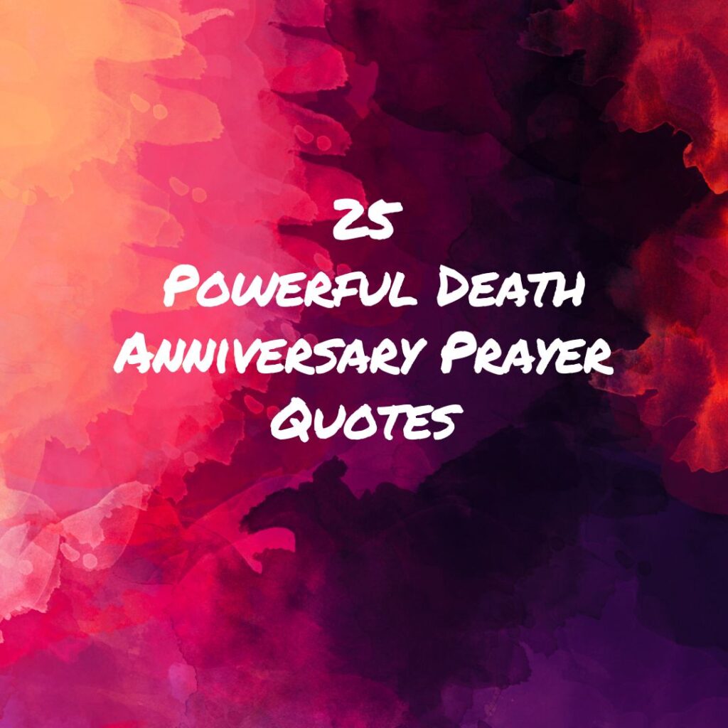 Death Anniversary Prayer Quotes