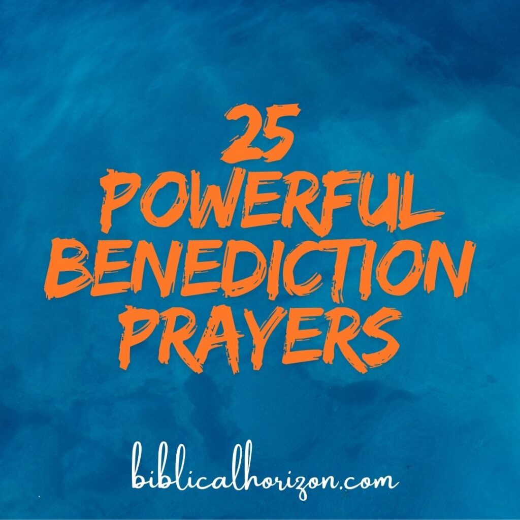 Benediction Prayers