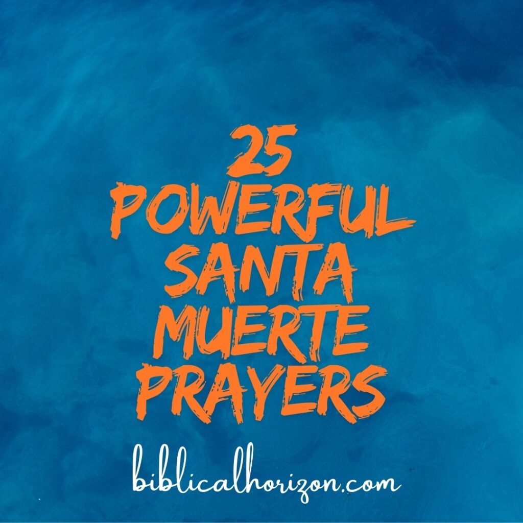 Santa Muerte Prayers