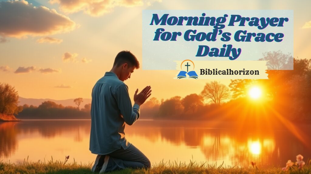 Morning Prayer for God's Grace Daily