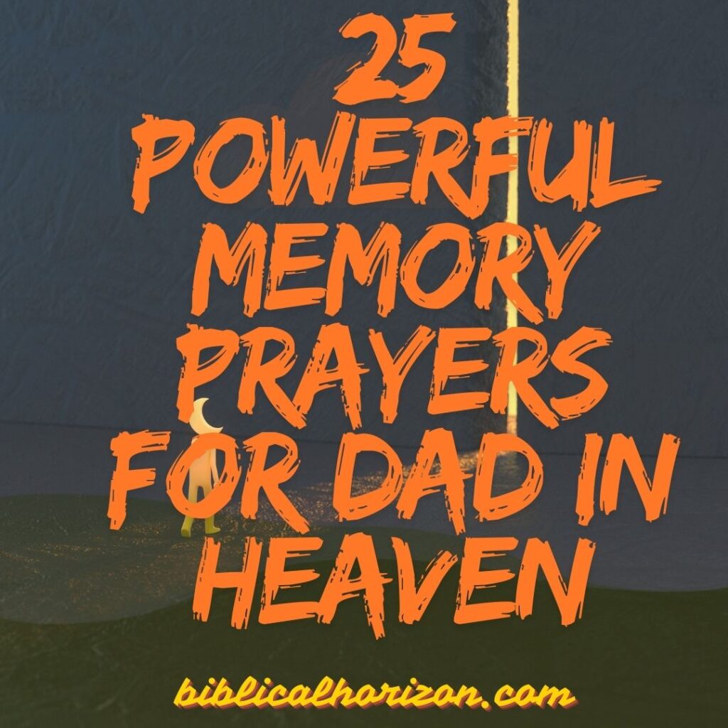 Memory Prayers for Dad in Heaven
