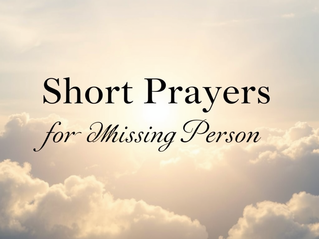 Short Prayers for a Missing Person