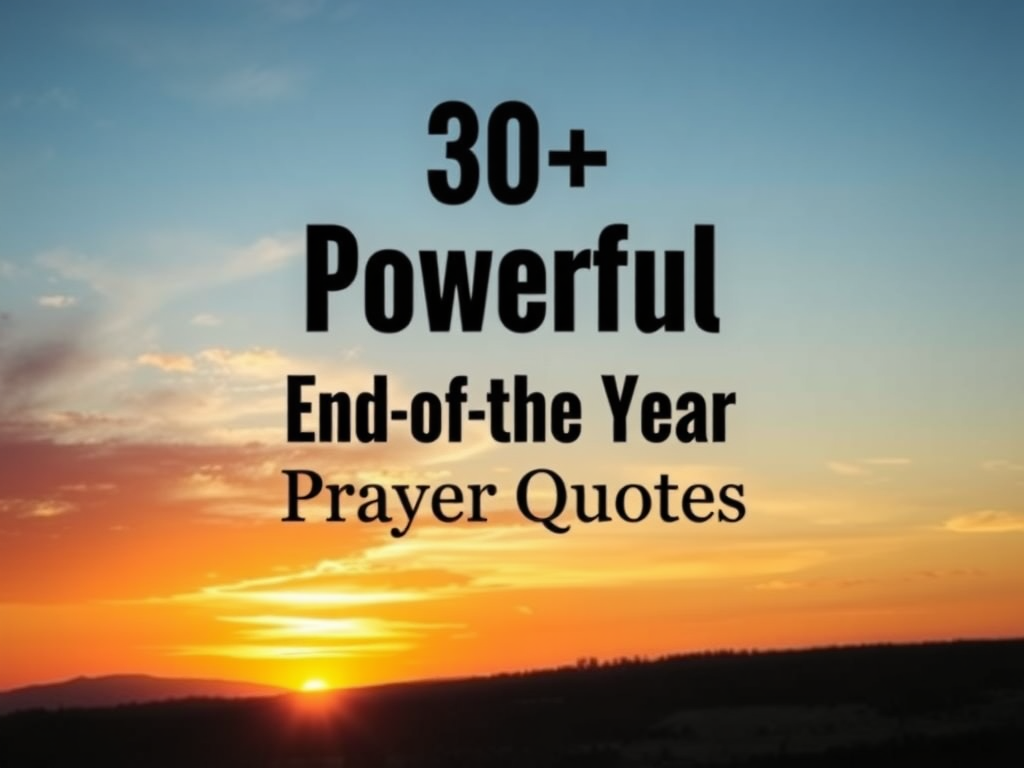 End of the Year Prayer Quotes