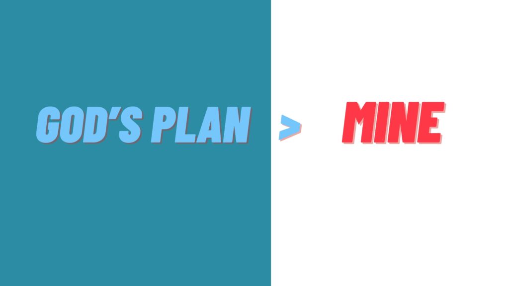 god has a plan for you