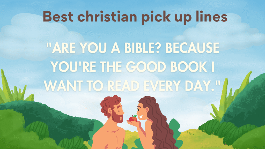 Christian Pick-Up Lines: The Ultimate Guide to Faith-Based Humor and Romance