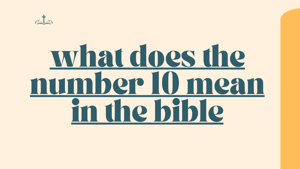 10 mean in the bible