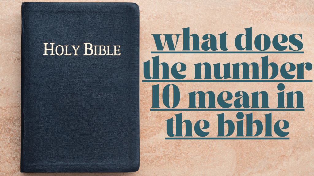 10 mean in the bible